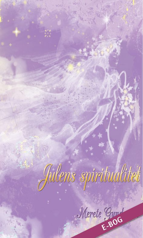 E-bog: Julens Spiritualitet af forfatter, Merete Gundersen